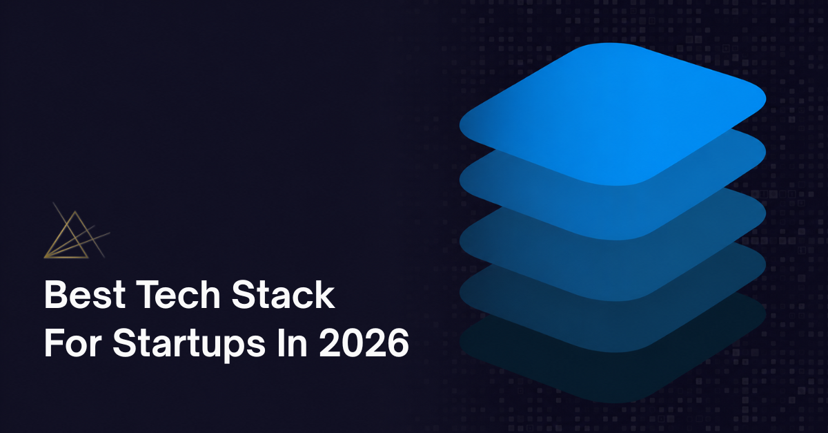 Best Tech Stack for Startups in 2026 | DCT Technology